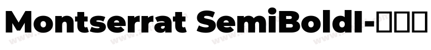 Montserrat SemiBoldI字体转换